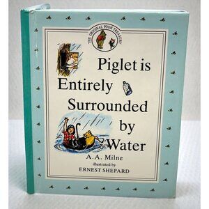Piglet Is Entirely Surrounded By Water A.A. Milne 1990 Winnie the Pooh